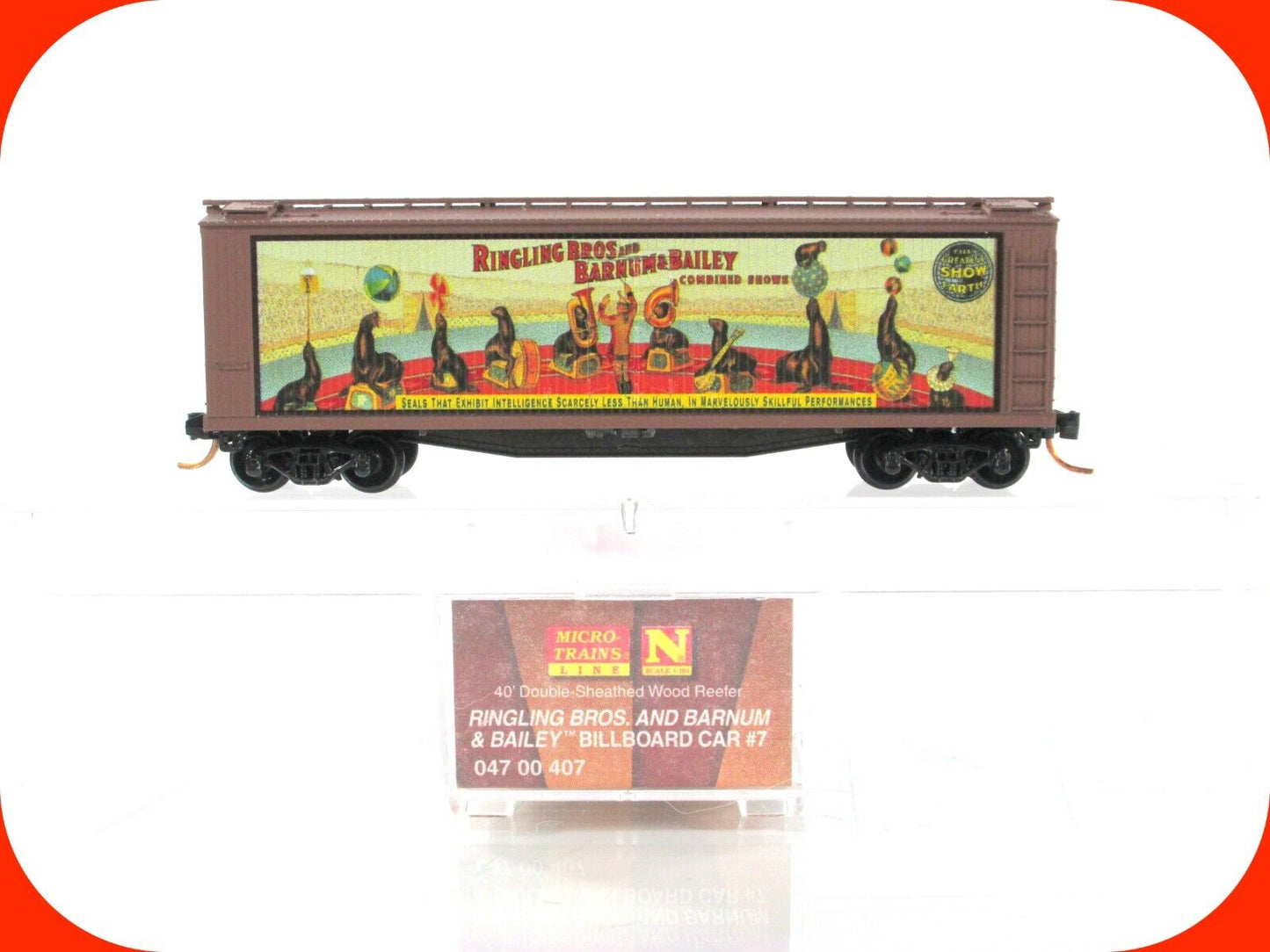 N Scale ***RINGLING CIRCUS*** Billboard Car #7 Box Car --- Micro Trains 04700407