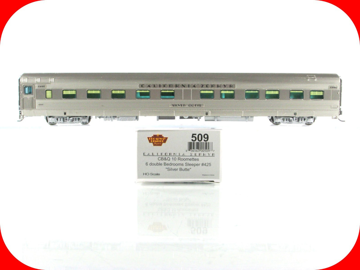HO Scale ***CB&Q CA ZEPHYR*** SILVER BUTTE Sleeper 425 --- Broadway 509, Lighted