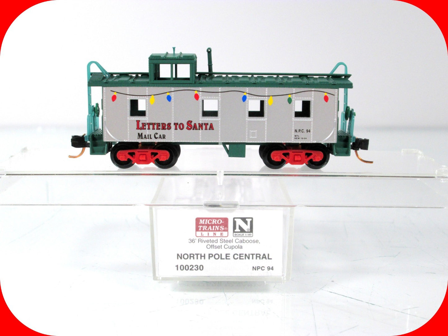 N Scale ***NORTH POLE CENTRAL*** Letters to Santa Caboose - Micro Trains 100230