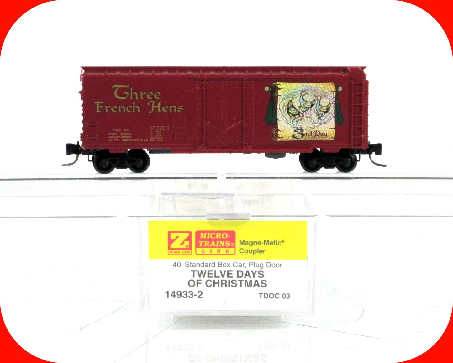 Z Scale ***THREE FRENCH HENS*** 12 Days Christmas Box Car - Micro Trains 14933-2